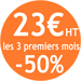 50% les 3 premiers mois 50% les 3 premiers mois